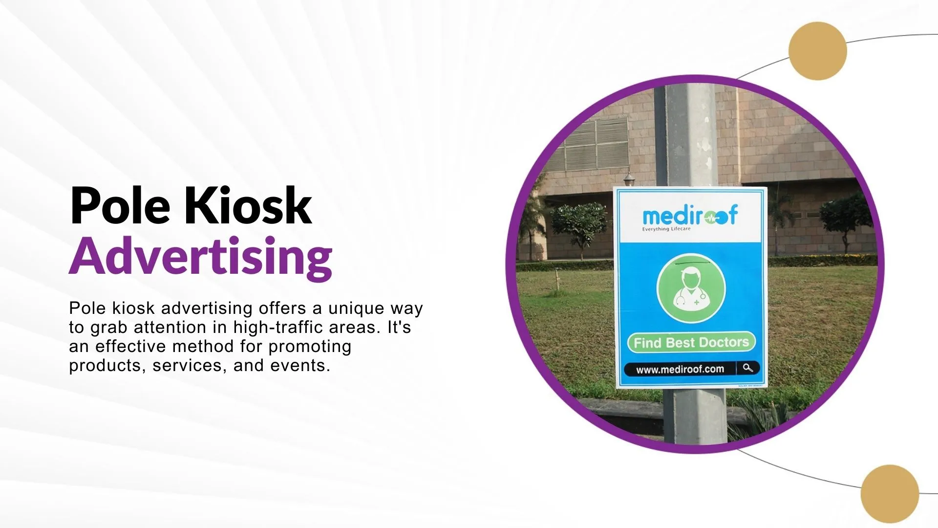 Why Pole Kiosk Advertising an Effective Method for Brand Awareness?