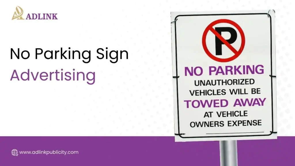 No Parking Sign Advertising